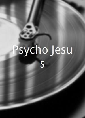 Psycho Jesus海报封面图