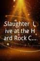 Blas Elias Slaughter: Live at the Hard Rock Cafe