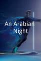 Ivor Kimmel An Arabian Night