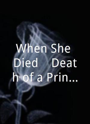 When She Died... Death of a Princess海报封面图