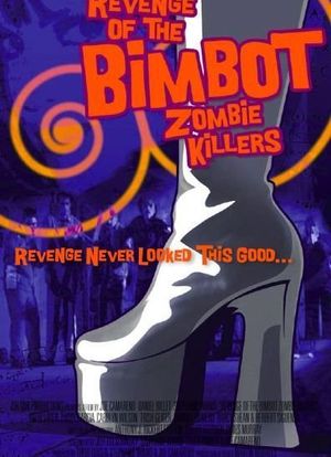 Revenge of the Bimbot Zombie Killers海报封面图