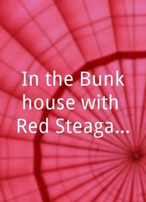 In the Bunkhouse with Red Steagall海报封面图