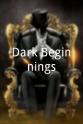 Dominic Gregoria Dark Beginnings