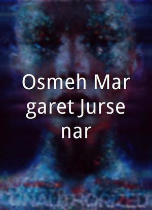 Osmeh Margaret Jursenar海报封面图