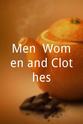 Myles Eason Men, Women and Clothes