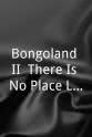 Peter Omari Bongoland II: There Is No Place Like Home