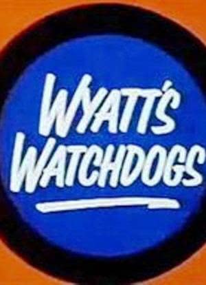 Wyatt's Watchdogs海报封面图