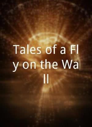 Tales of a Fly on the Wall海报封面图