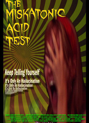 The Miskatonic Acid Test海报封面图