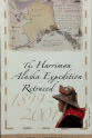 Ron Lamothe The Harriman Alaska Expedition Retraced