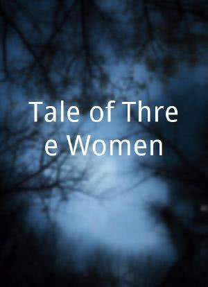 Tale of Three Women海报封面图