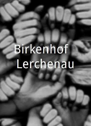 Birkenhof & Lerchenau海报封面图