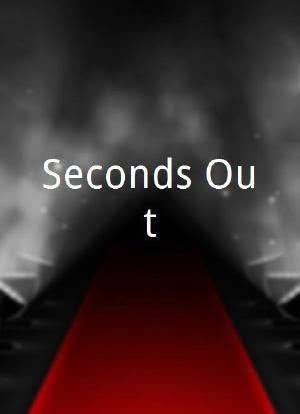 Seconds Out海报封面图