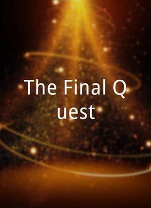The Final Quest海报封面图