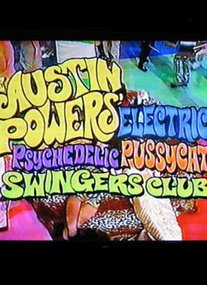 Austin Powers' Electric Pussycat Swingers Club海报封面图