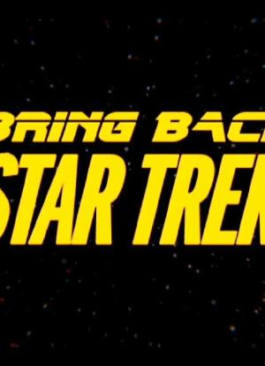 Bring Back... Star Trek海报封面图