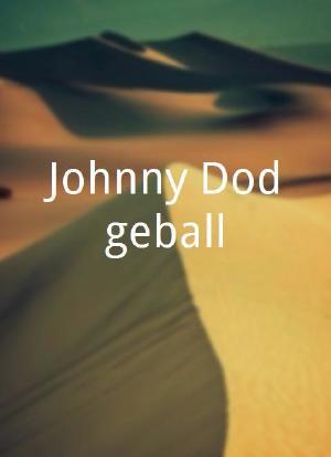 Johnny Dodgeball海报封面图