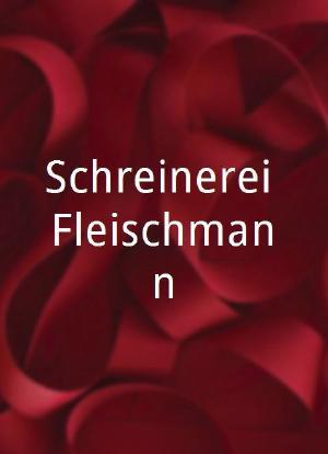 Schreinerei Fleischmann海报封面图