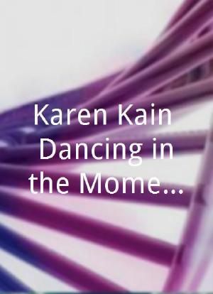 Karen Kain: Dancing in the Moment海报封面图