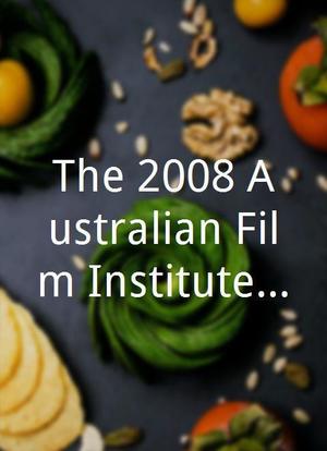 The 2008 Australian Film Institute Awards海报封面图