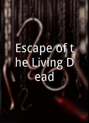 Escape of the Living Dead海报封面图