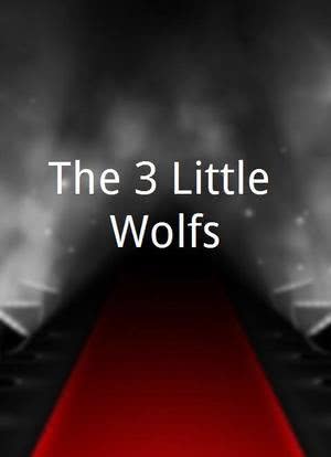The 3 Little Wolfs海报封面图