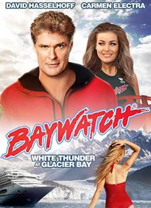 Baywatch: White Thunder at Glacier Bay海报封面图