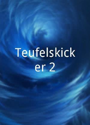 Teufelskicker 2海报封面图