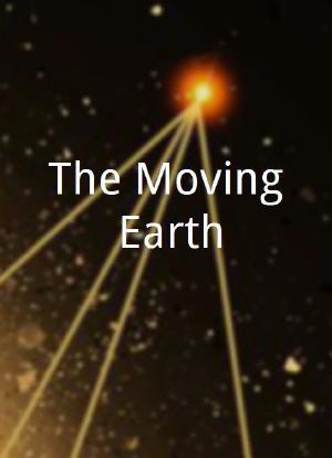 The Moving Earth海报封面图