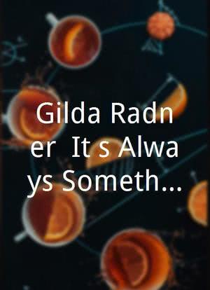 Gilda Radner: It's Always Something海报封面图