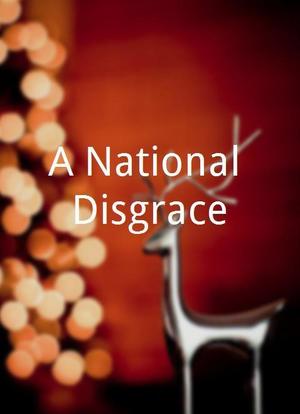 A National Disgrace海报封面图