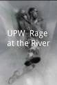 Jenny Lane UPW: Rage at the River