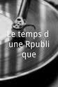 Raoul Saint-Yves Le temps d'une République