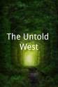 Bill O'Neal The Untold West
