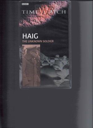 Timewatch: Haig - The Unknown Soldier海报封面图
