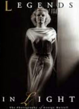 Legends in Light: The Photography of George Hurrell海报封面图