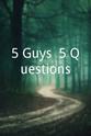 Danielle Southgate 5 Guys, 5 Questions...