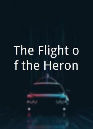 The Flight of the Heron海报封面图