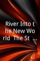 Dennis Bove River Into the New World: The St. Johns