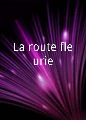 La route fleurie海报封面图