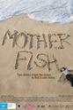 Sheena Pham Mother Fish