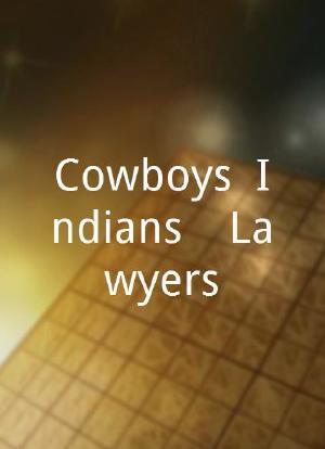 Cowboys, Indians, & Lawyers海报封面图