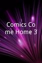 Tony Camin Comics Come Home 3