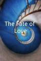 Vincent Robinson The Fate of Love