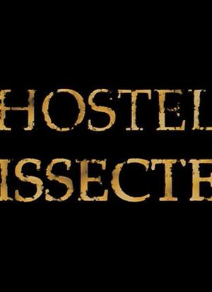 Hostel Dissected海报封面图