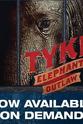 Tyler Ralston Tyke Elephant Outlaw