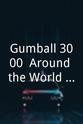 Ed Leigh Gumball 3000: Around the World in 8 Days