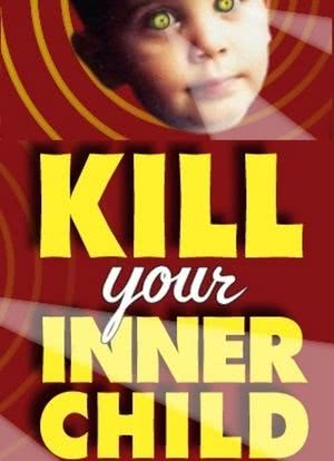 Kill Your Inner Child海报封面图