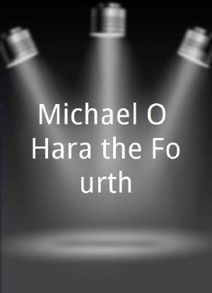 Michael O'Hara the Fourth海报封面图