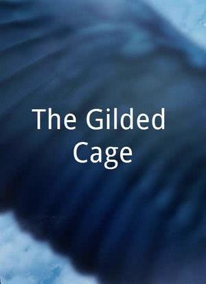 The Gilded Cage海报封面图